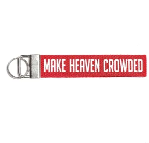 ASVP Shop Make Heaven Crowded Christian Keychain Wristlet - Fabric Religious Keychain Gift