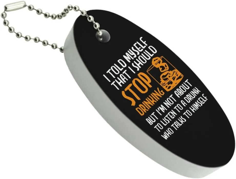 GRAPHICS & MORE I Told Myself I Should Stop Drinking Funny Floating Keychain Oval Foam Fishing Boat Buoy Key Float