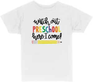 Watch Out Preschool Toddler Kids T-Shirt